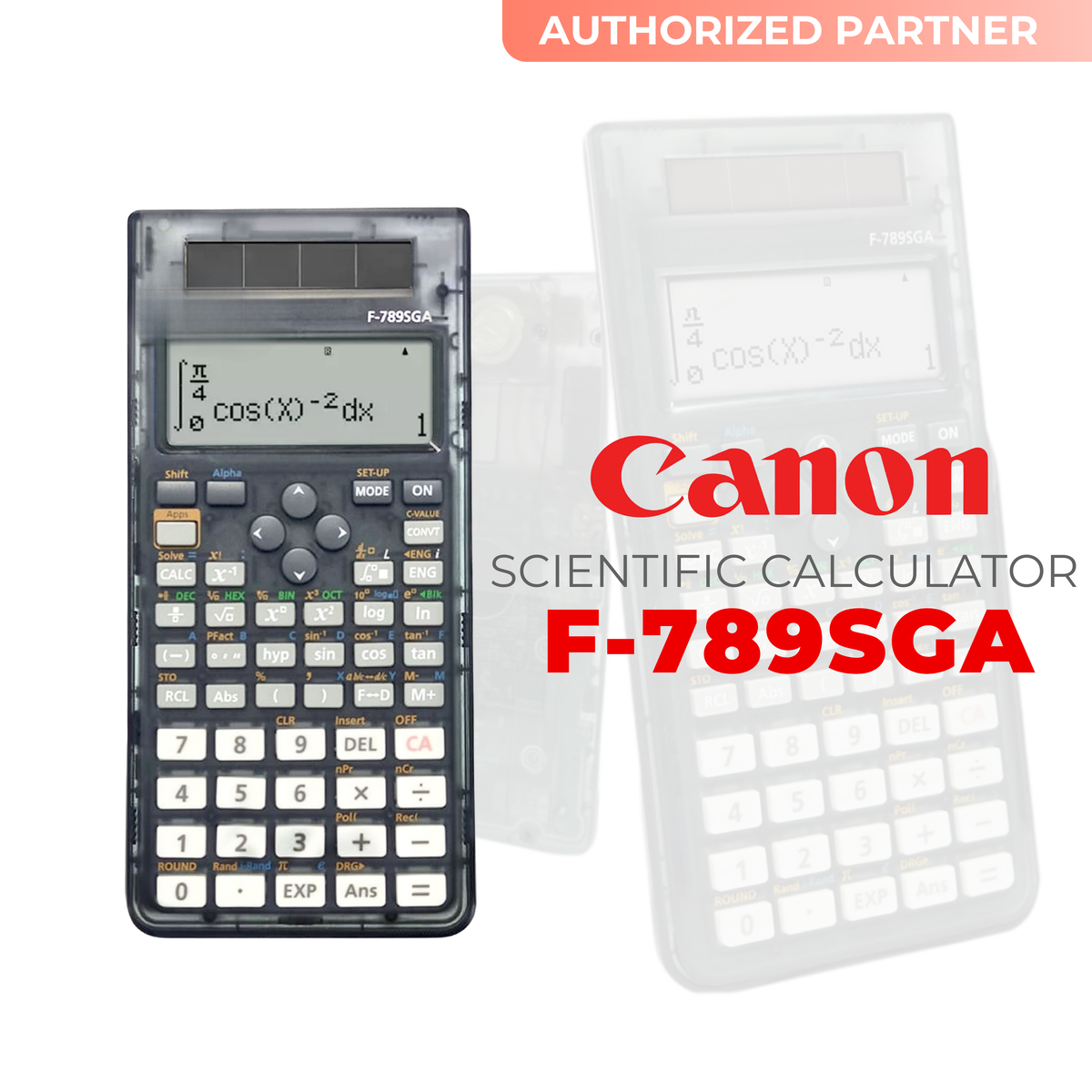 Canon F-789SGA (Version 1) Transparent Scientific Calculator + FREE Project Padayon Products (Limited Stock)
